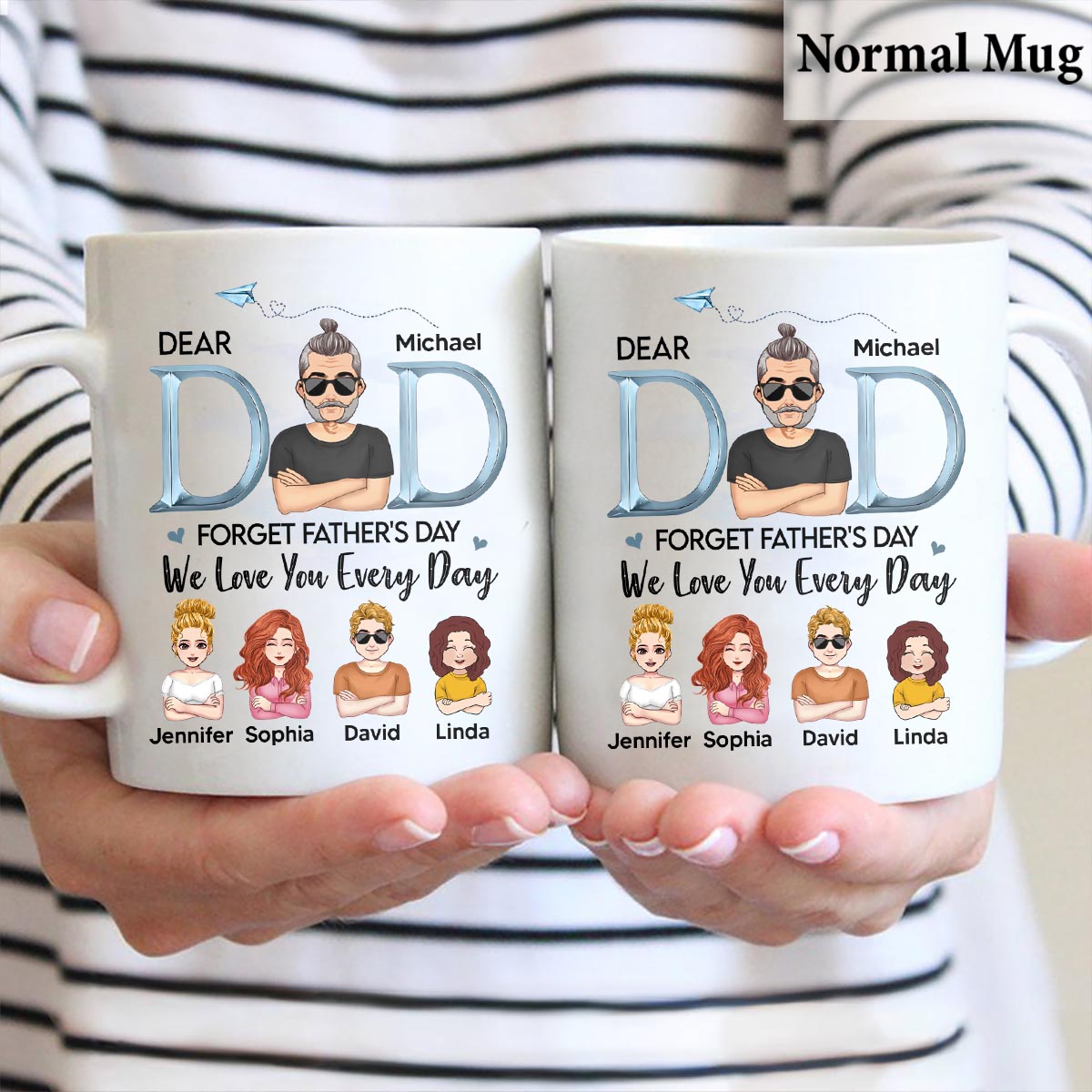 Wir lieben dich jeden Tag, Papa – personalisierte Vater-Tasse