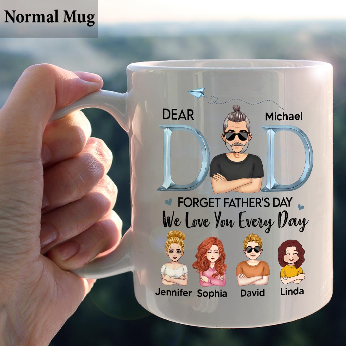 Wir lieben dich jeden Tag, Papa – personalisierte Vater-Tasse