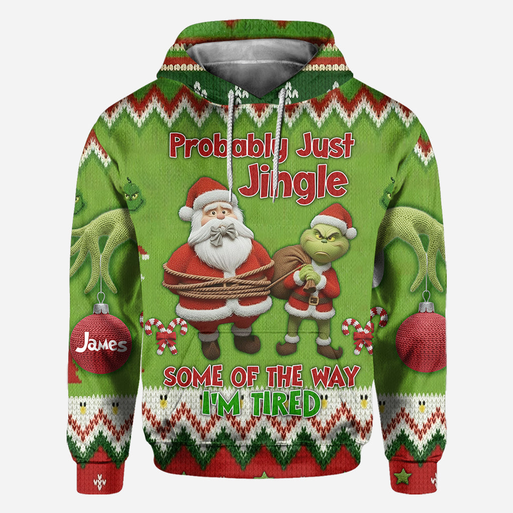Ich werde wohl einfach ein bisschen klingeln, so müde bin ich – personalisiertes Stole Christmas All Over Shirt