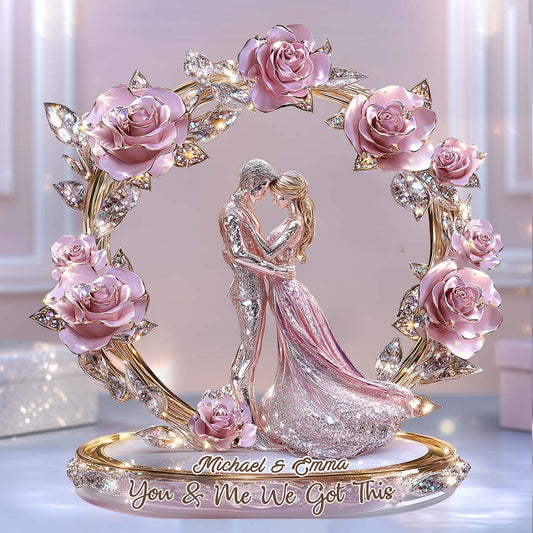 You & Me We Got This - Personalized Couple Custom Shaped Acrylic Plaque