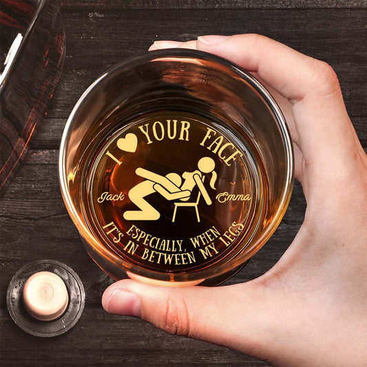 Ich liebe dein Gesicht zwischen meinen Beinen – Personalisiertes Whiskyglas für Paare mit Gravur