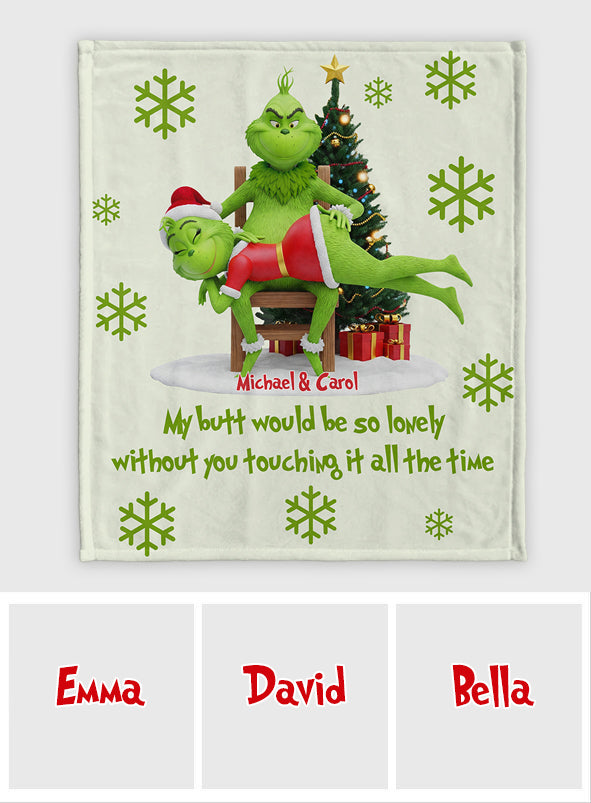 My Butt Would Be So Lonely Green Naughty - Personalized Couple Blanket