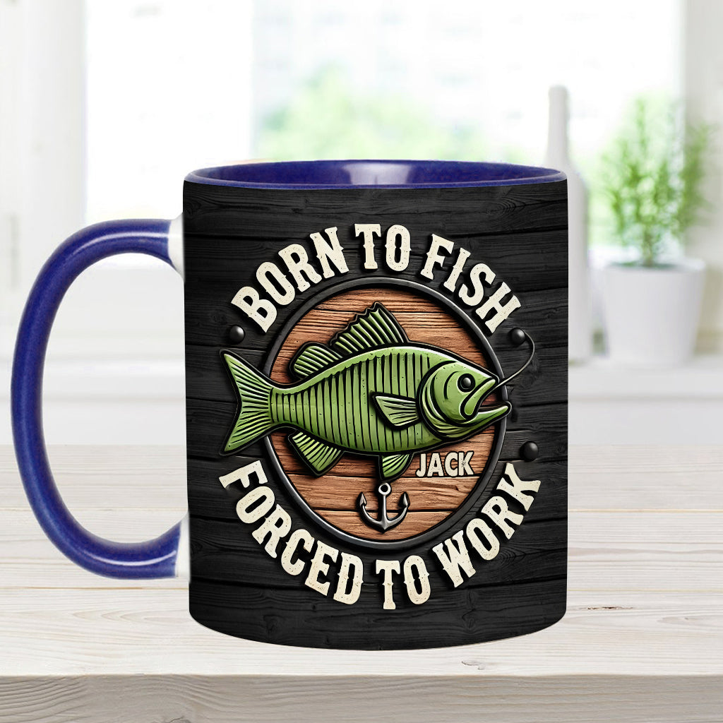 Né pour pêcher, forcé de travailler - Mug personnalisé sur le thème de la pêche