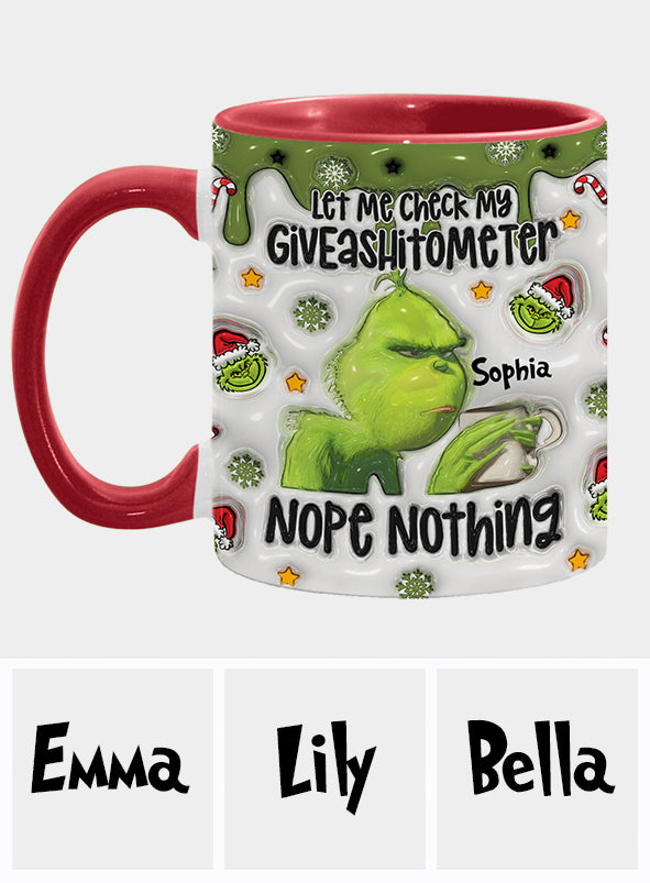 Lass mich meinen Giveashitometer checken. Nein, nichts. - Personalisierte Stole Weihnachtstasse mit Akzent