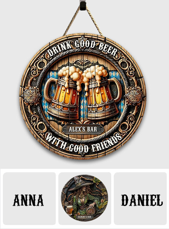 Bons amis, bonne bière - Panneau rond en bois personnalisé pour la bière