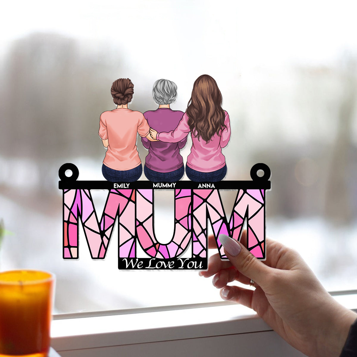 Mum We Love You - Personalized Mother Window Hanging Suncatcher Ornament