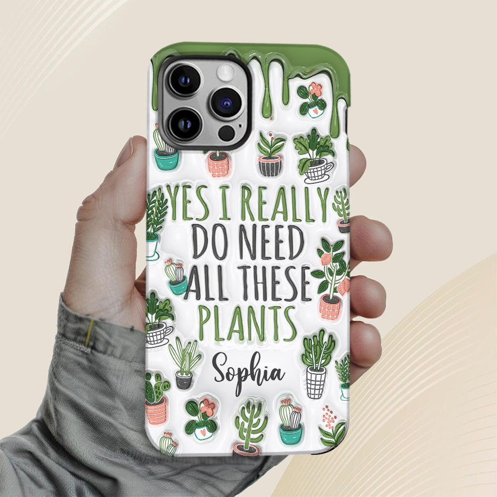 Oui, j'ai besoin de toutes ces plantes ! - Coque de téléphone personnalisée avec impression intégrale sur le thème du jardinage