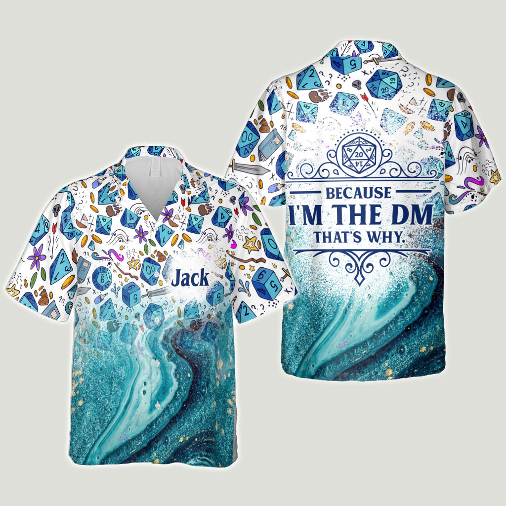 Parce que je suis le MJ - Chemise hawaïenne RPG personnalisée