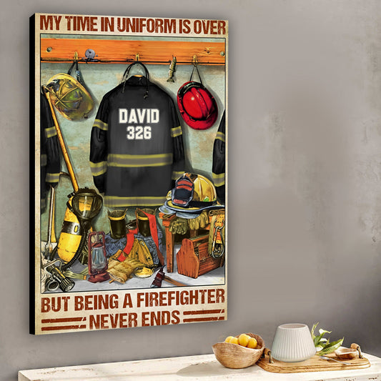 Das Feuerwehrleben hört nie auf – Personalisierte Leinwand und Poster für Feuerwehrleute