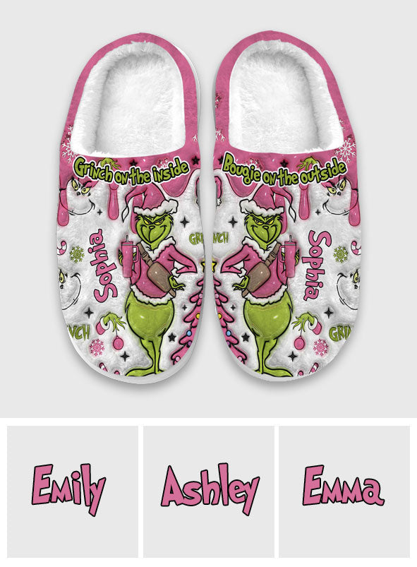 Grinchy On The Inside - Personalized Stole Christmas Slippers
