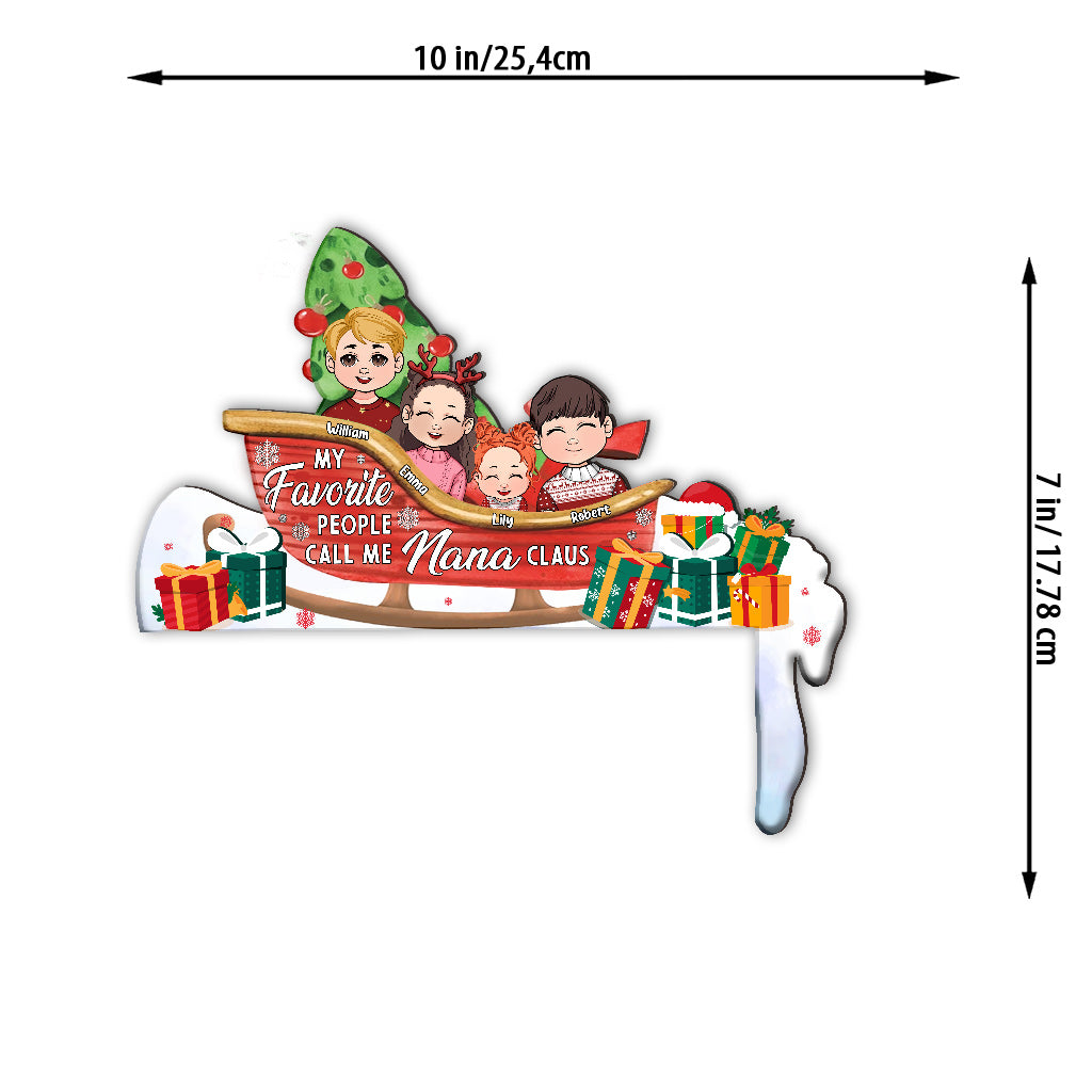 Mes personnes préférées m'appellent Nana Claus - Décoration personnalisée pour cadre de porte « Grand-mère »