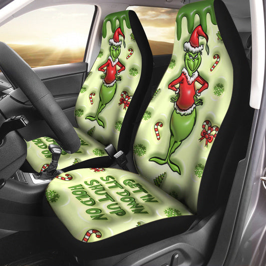 Get In Sit Down Shut Up Hold On Green Mischief - Stole Christmas Seat Covers