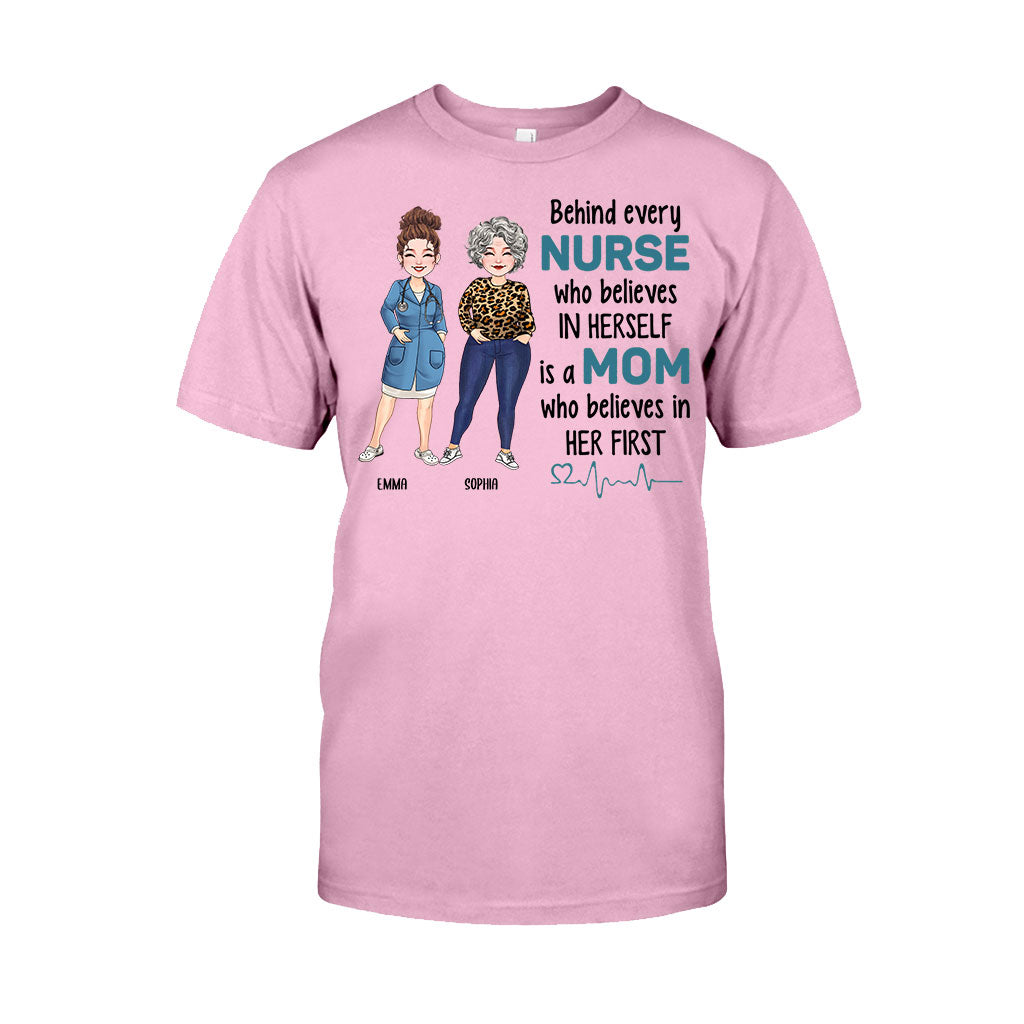 Behind Every Nurse Who Believes In Herself - Personalized Nurse T-shirt & Hoodie
