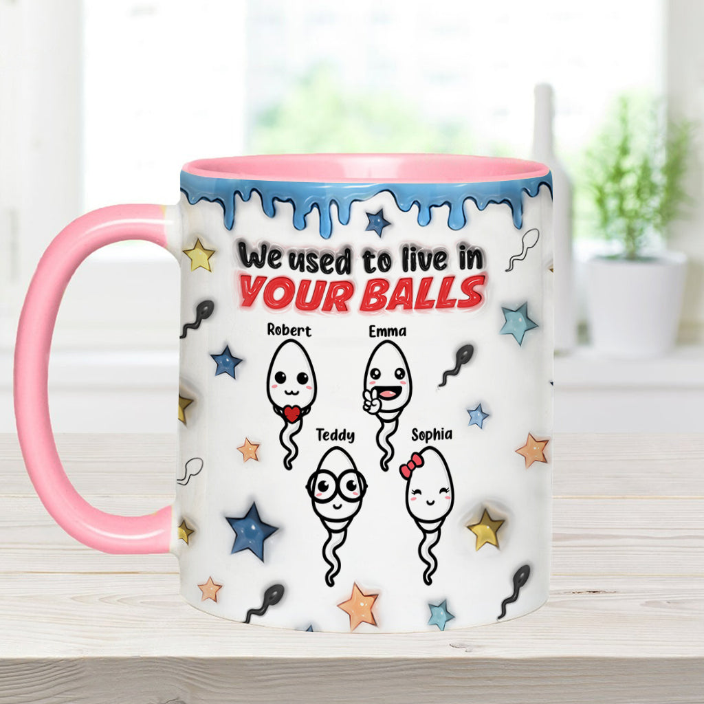 Wir haben früher in deinen Eiern gewohnt - Personalisierte Tasse mit Vater-Akzent
