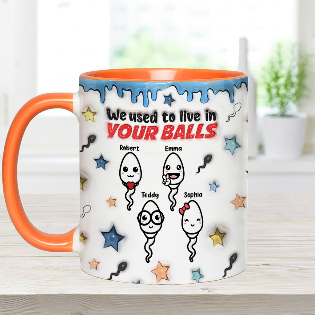 Wir haben früher in deinen Eiern gewohnt - Personalisierte Tasse mit Vater-Akzent