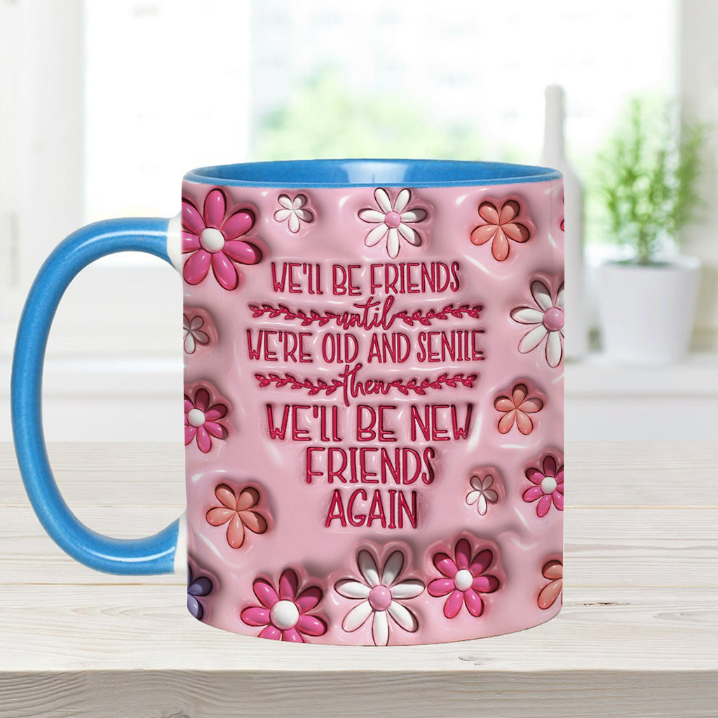 Wir bleiben Freunde bis ins hohe Alter – personalisierte Tasse mit dem Aufdruck „Beste Freundin“.