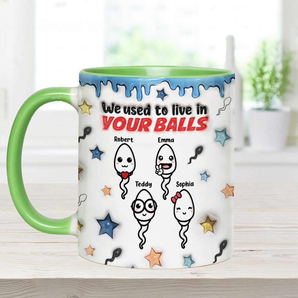 Wir haben früher in deinen Eiern gewohnt - Personalisierte Tasse mit Vater-Akzent