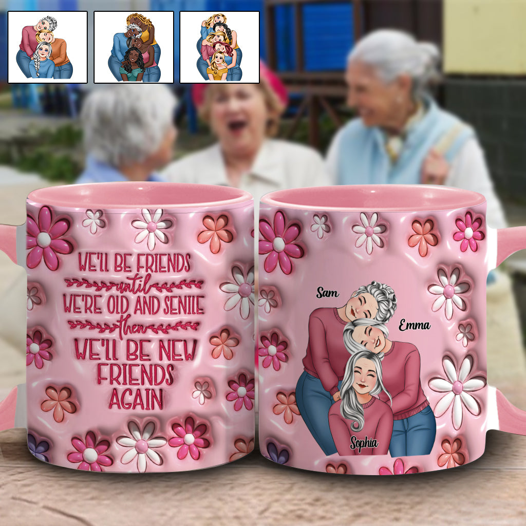 Wir bleiben Freunde bis ins hohe Alter – personalisierte Tasse mit dem Aufdruck „Beste Freundin“.