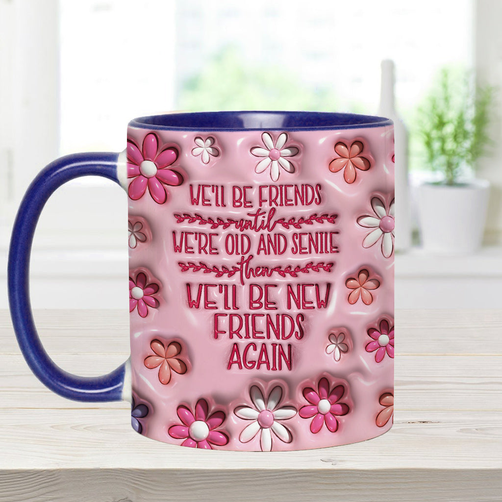 Wir bleiben Freunde bis ins hohe Alter – personalisierte Tasse mit dem Aufdruck „Beste Freundin“.