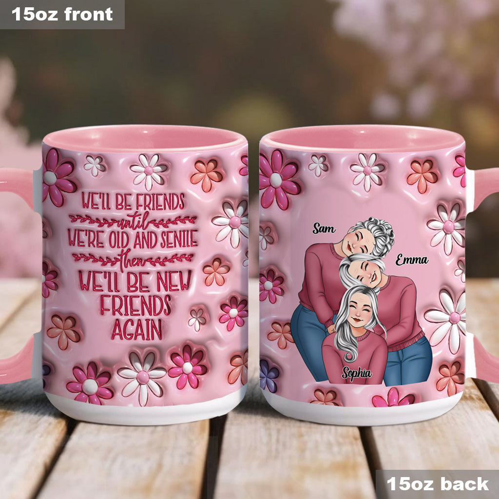Wir bleiben Freunde bis ins hohe Alter – personalisierte Tasse mit dem Aufdruck „Beste Freundin“.
