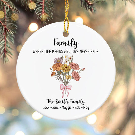 Famille : Là où la vie commence et l'amour ne finit jamais - Ornement rond en céramique personnalisé pour la famille
