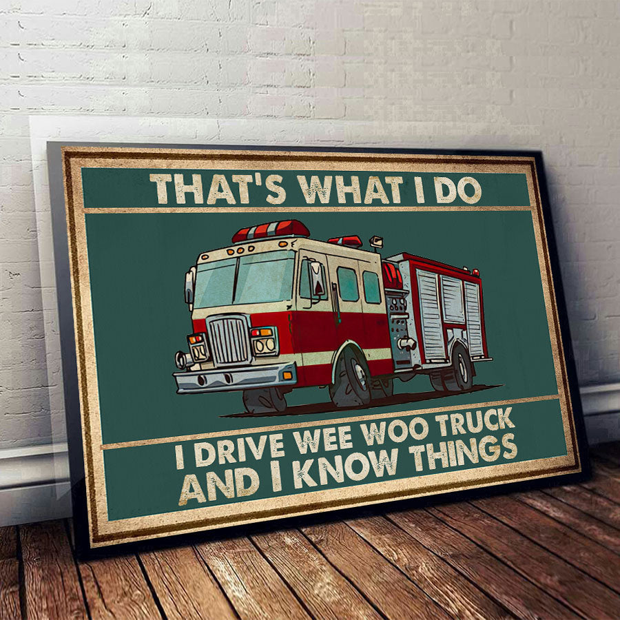 Das ist mein Job: Ich fahre einen kleinen Feuerwehrwagen und ich weiß Dinge – Feuerwehr-Poster