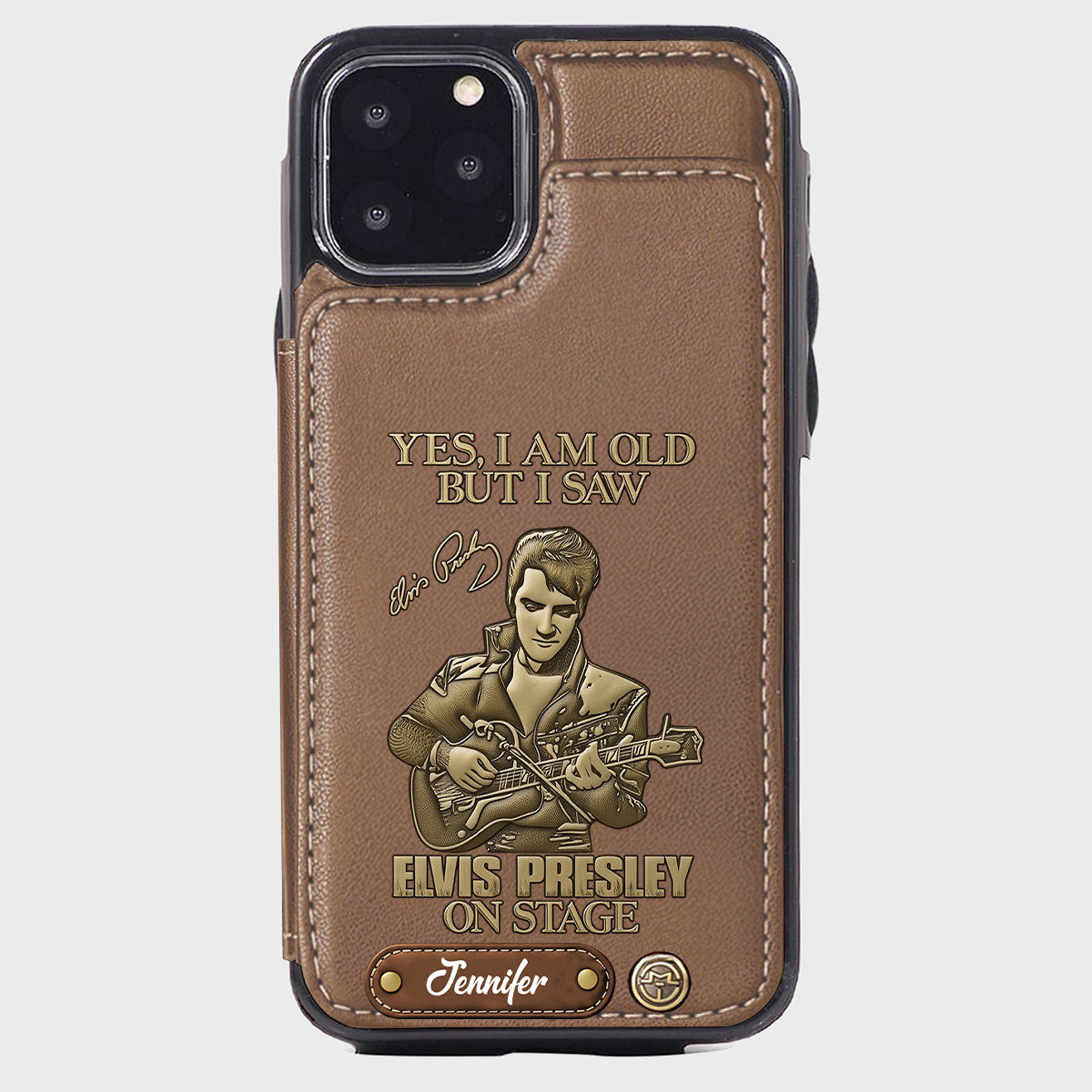 Yes, I am Old But I Saw Elvis Presley On Stage - Personalized King of Rock and Roll Wallet Phone Case