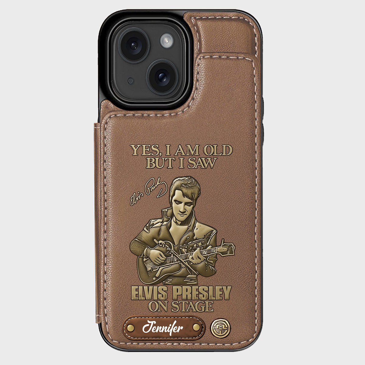 Yes, I am Old But I Saw Elvis Presley On Stage - Personalized King of Rock and Roll Wallet Phone Case