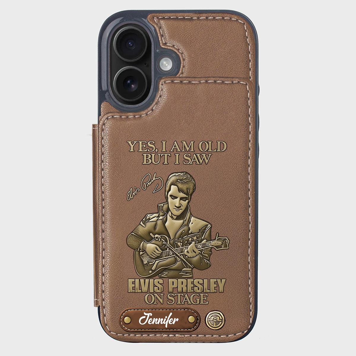 Yes, I am Old But I Saw Elvis Presley On Stage - Personalized King of Rock and Roll Wallet Phone Case