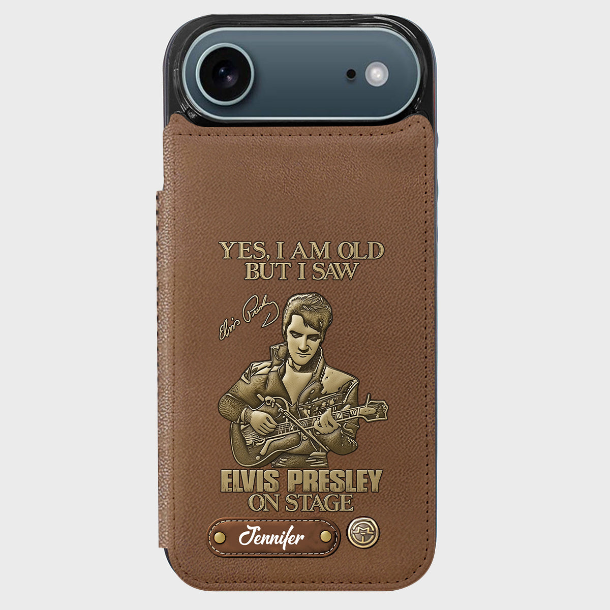 Yes, I am Old But I Saw Elvis Presley On Stage - Personalized King of Rock and Roll Wallet Phone Case