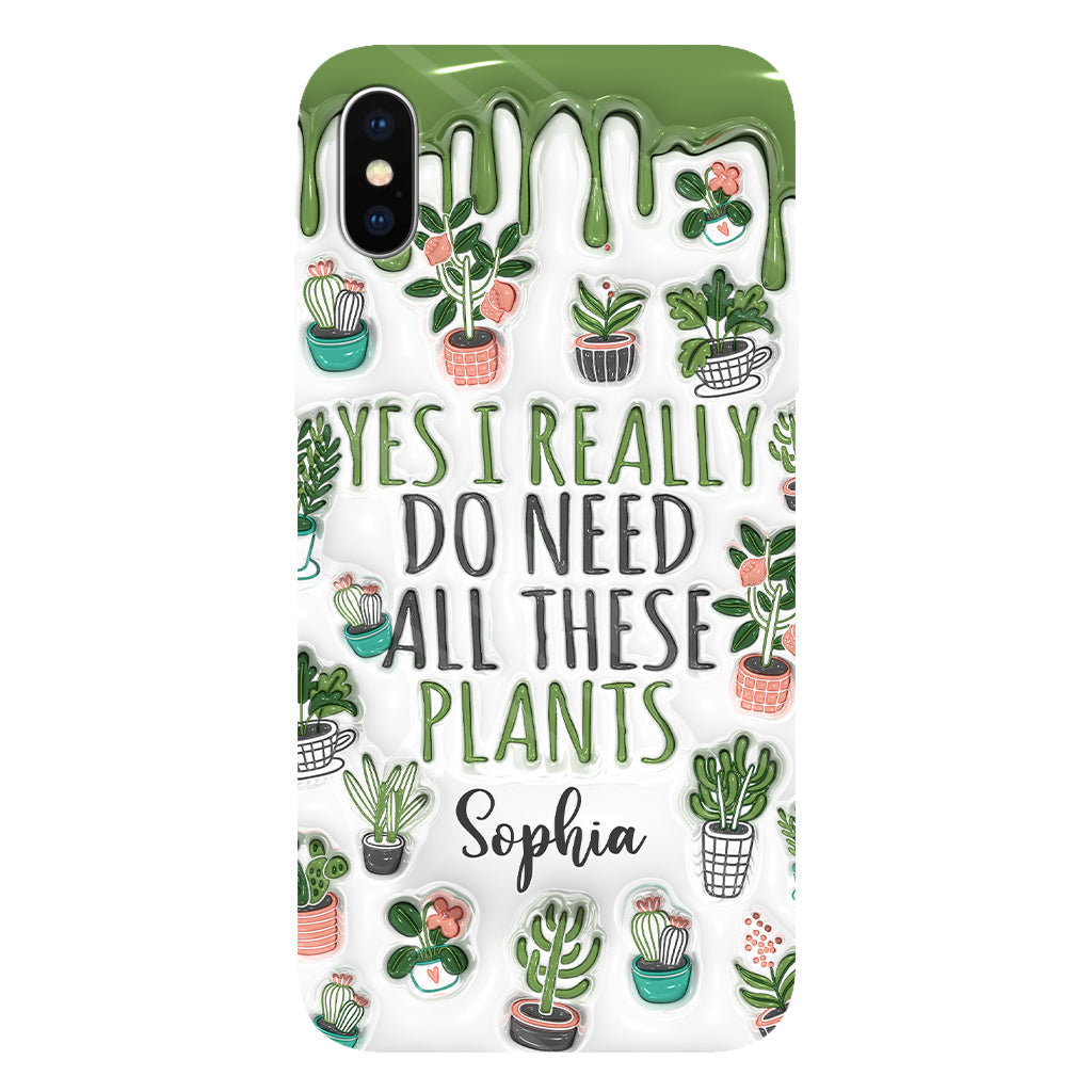 Oui, j'ai besoin de toutes ces plantes ! - Coque de téléphone personnalisée avec impression intégrale sur le thème du jardinage
