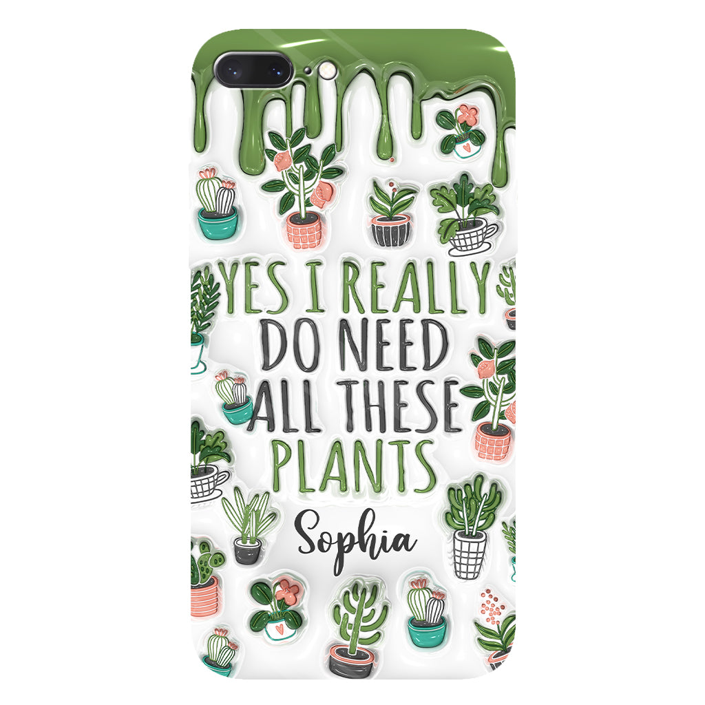 Oui, j'ai besoin de toutes ces plantes ! - Coque de téléphone personnalisée avec impression intégrale sur le thème du jardinage