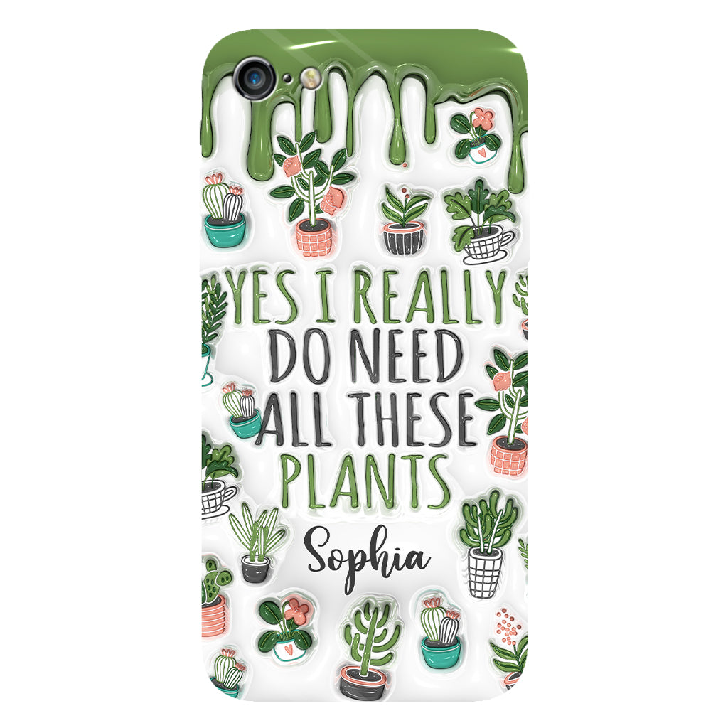 Oui, j'ai besoin de toutes ces plantes ! - Coque de téléphone personnalisée avec impression intégrale sur le thème du jardinage
