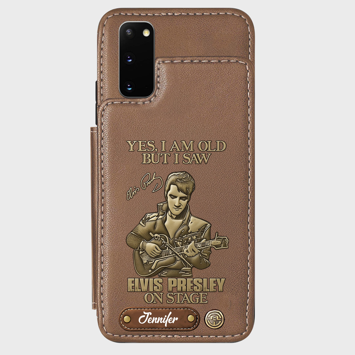 Yes, I am Old But I Saw Elvis Presley On Stage - Personalized King of Rock and Roll Wallet Phone Case