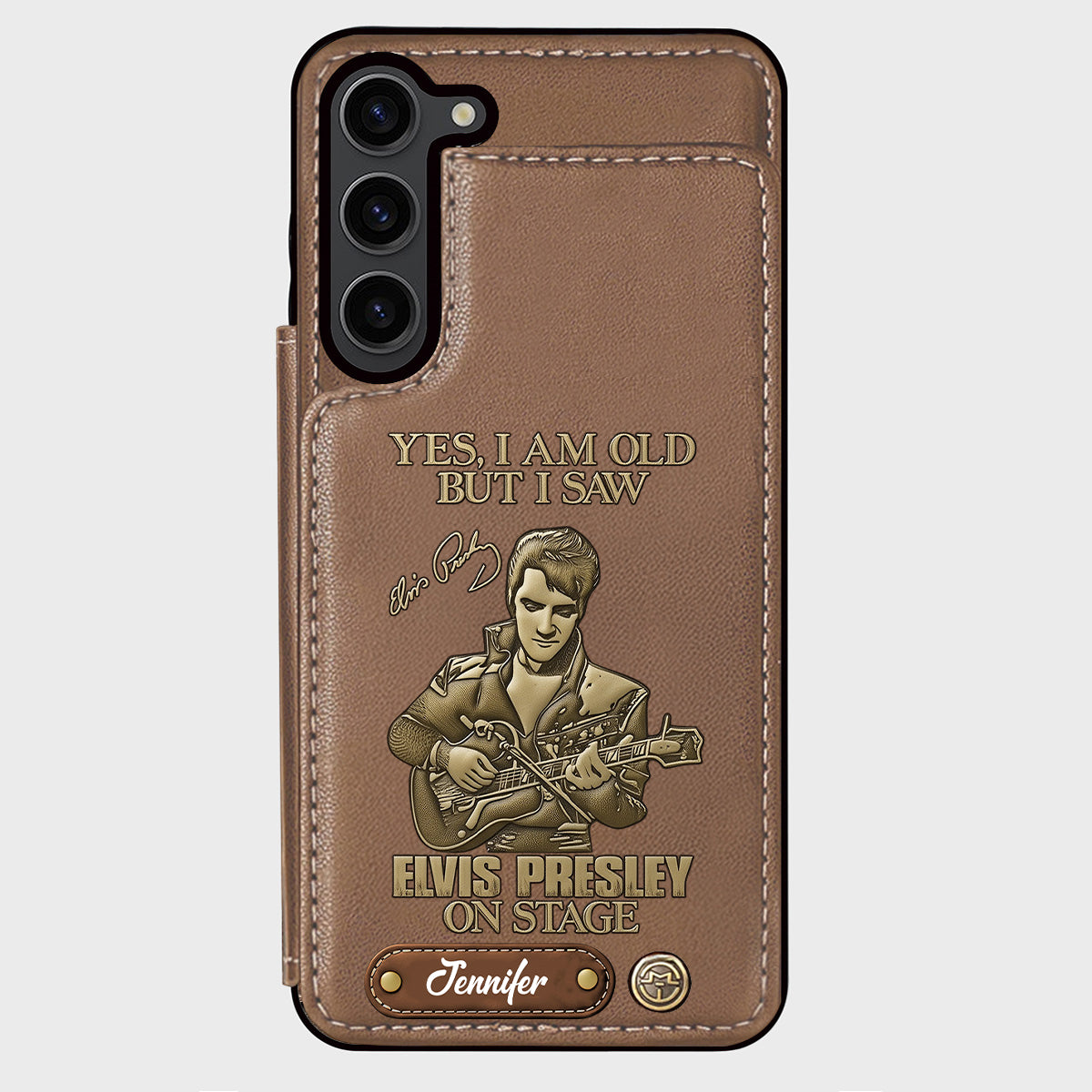 Yes, I am Old But I Saw Elvis Presley On Stage - Personalized King of Rock and Roll Wallet Phone Case